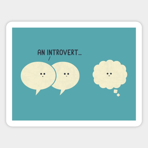 Introvert Magnet by HandsOffMyDinosaur